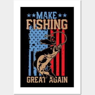 Make fishing great  again Posters and Art